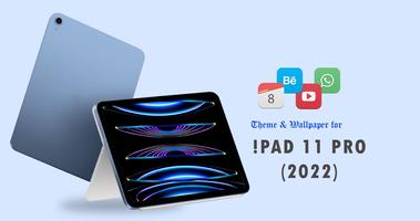 Theme for iPad 11 Pro 2022 poster