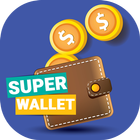 Super Wallet - Daily Reward icône