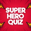 Superhero Quiz: Trivia Game