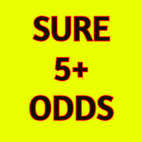 Sure 5+ Odds