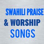 Swahili Praise & Worship Songs