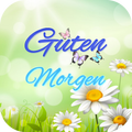 Guten Morgen & Gute Nacht