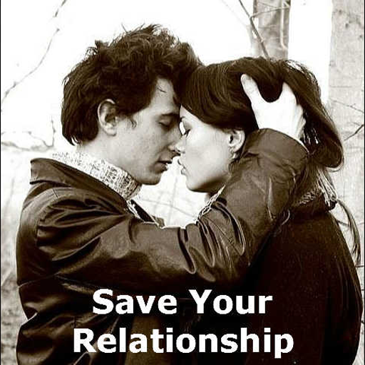 Save Your Relationship Now!