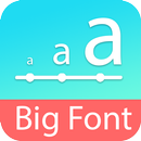 BiFo - Big font, large font ch APK