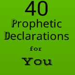 40 Prophetic Declaration