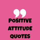 Positive Attitude Quotes biểu tượng