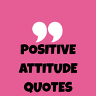 Positive Attitude Quotes icône