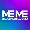 Meme Soundboard - Unlimited Me