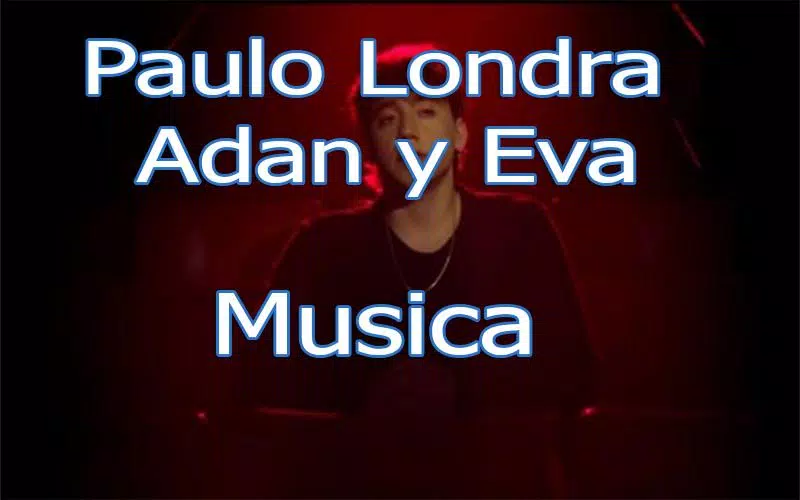 Descarga de APK de Paulo Londra - Adan y Eva musica letras para Android