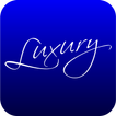 ”Luxury