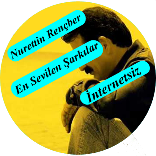 Nurettin Rençber En Sevilen Şarkılar İnternetsiz