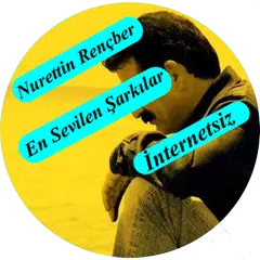 Nurettin Rençber En Sevilenler İnternetsiz