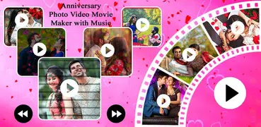 Anniversary Photo Video Movie Maker with Music