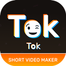 Tok Tok India : Short Video Maker & Sharing App APK