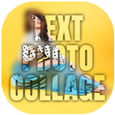 Photo In Text Editor : Text Photo Collage Maker APK