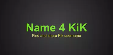 Name For KiK