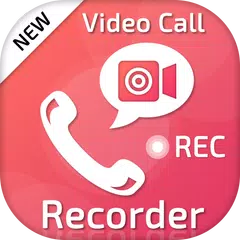 Video Call Recorder - Automatic Call Recorder Free