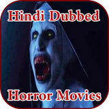 Hindi Dubbed Horror Movies icône