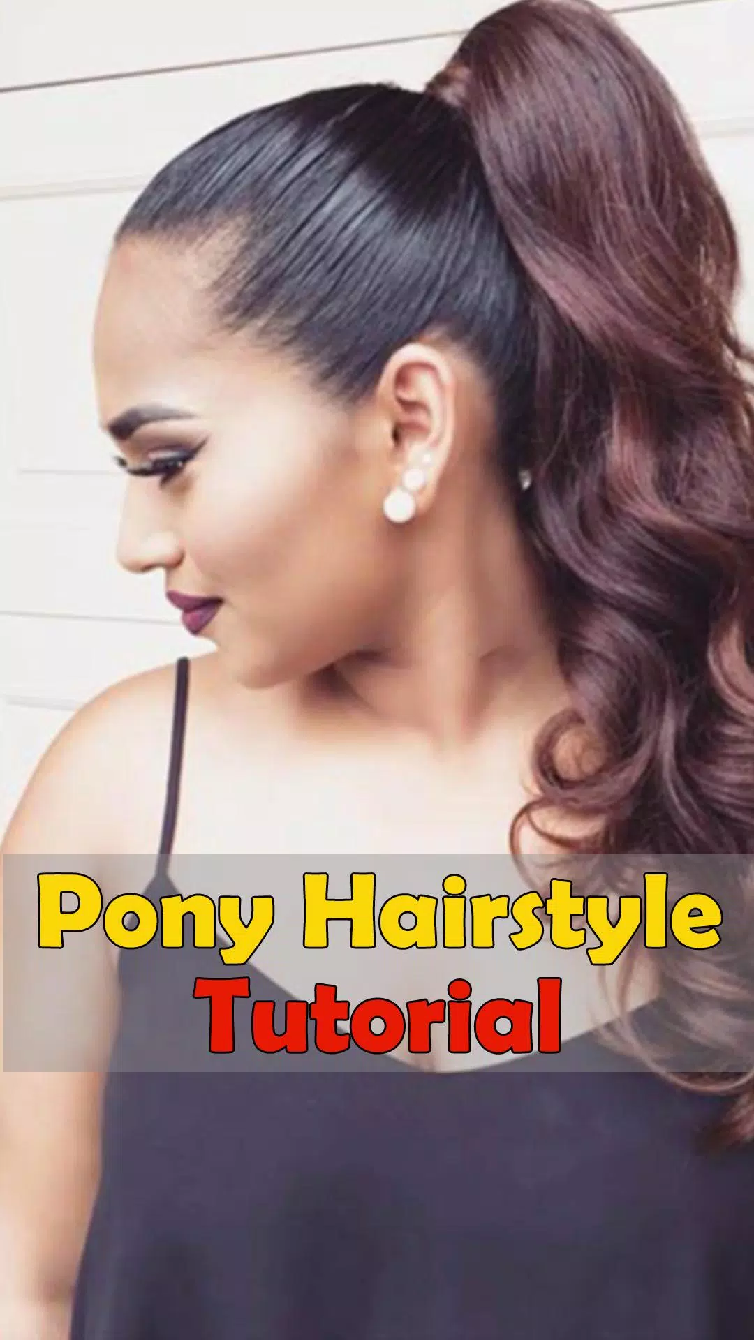 Pony Hair Styles for girls step by step Tutorials APK for Android Download Pony Hair Styles for girls step by step Tutorials APK for Android Download