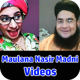 Mulana Nasir Madni Videos icône