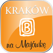 Kraków na Majówkę