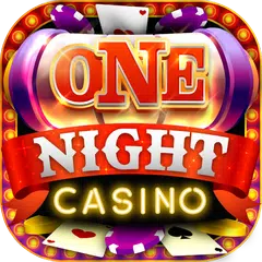 One Night Casino アプリダウンロード