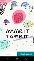 Name It Tame It Affiche