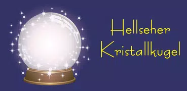 Hellseher Kristallkugel