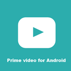 Amazon prime video for Android : Guide آئیکن