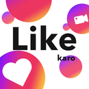 Like Karo : Short Video App aplikacja