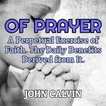 Of Prayer - John Calvin