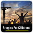 ”Prayers For Children