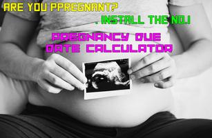 Calculatrice de date d'échéance de grossesse Affiche