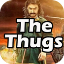The Thugs of India APK