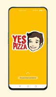 Yes Pizza poster