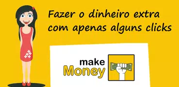 Make Money DINHEIRO gratis app