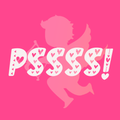 Pssss!