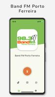 Rádio Band FM Porto Ferreira الملصق