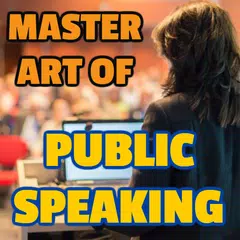 Master Art of Public Speaking アプリダウンロード