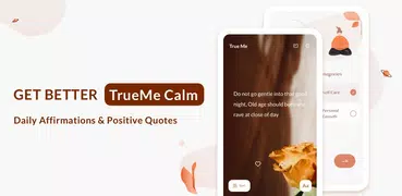 Positive affirmations: Trueme