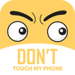 Don't touch My Phone-Anti Thef