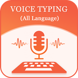 Voice Typing in All Language: Smart Voice Typing
