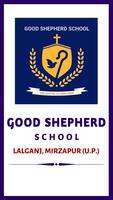 GOOD SHEPHERD SCHOOL, LALGANJ Affiche