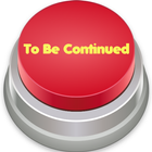 To Be Continued Button ícone