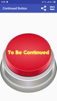 To Be Continued Button स्क्रीनशॉट 2