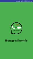 Whatsapp Call Recorder โปสเตอร์