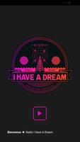 Radio I Have A Dream poster