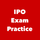 IPO Exam Practice APK
