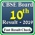 CBSE 10th Result 2019 - CBSE Board Result 2019 icône