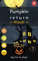 Pumpkin Return Scary Maze | Horror Puzzle Game Affiche